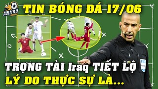 1 Ngày Sau Trận Thua VN, Trọng Tài Iraq Tiết Lộ Sự Thật Lý Do Không Cho ĐTVN Hưởng Penalty