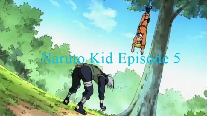 Naruto KID Episode 05
