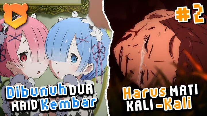 DIFITNAH dan Harus Mati Berkali-kali | Alur cerita anime Re: Zero kara Hajimeru Isekai Seikatsu