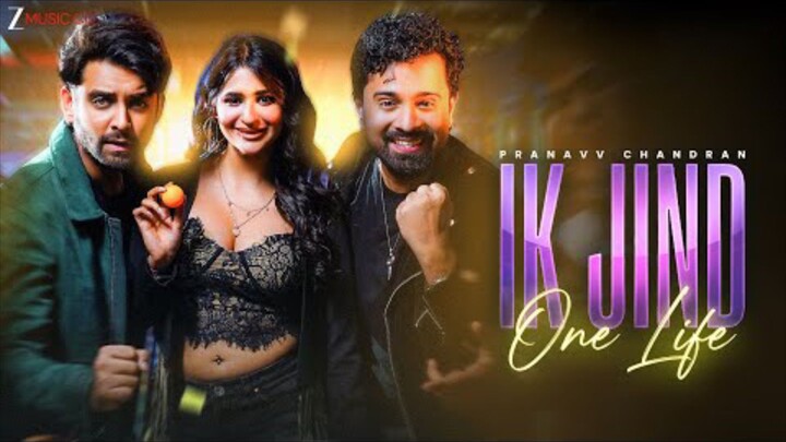 Ik Jind Official Music Video Pranavv Chandran Samarth Jurel Prakriti Pavani Sabby Preet Z