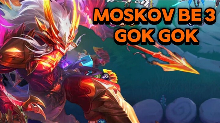 Moskov bintang 3 gok gok