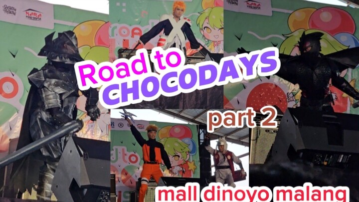 Road to CHOCODAYS part 2 #JPOPENT #bestofbest #malang #eventjejepangan #cosplay #anime