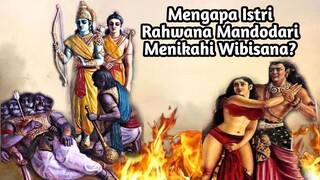 MENGAPA ISTRI RAHWANA MANDODARI MENIKAHI WIBISANA?