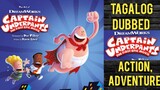 CAPTAIN UNDERPANTS ( TAGALOG DUBBED ) Action, Adventure, comedy