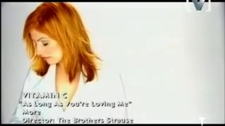 Vitamin C - As Long As You Loving Me (V Channel)