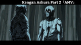 Kengan Ashura Part 2「AMV」 Hay Nhất