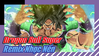 Dragon Ball Super
Remix Nhạc Nền_1