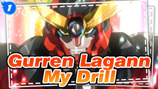 [Gurren Lagann] Who Do You Think We Are? My Drill Is Super Epic!_1
