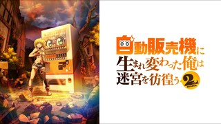 Jidou Hanbaiki ni Umarekawatta Season 2 [Sub Indo] END
