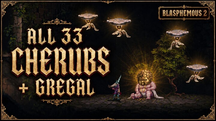 All 33 Cherub Locations + Gregal Altarpiece | Blasphemous 2