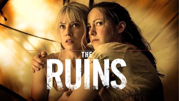 The Ruins แดนร้างกระชากวิญญาณ