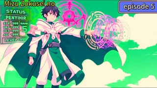 tapi aku cerita Mizu Zokusei no episode 5