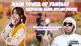 DYLAN PROS & KAYES BEDUAAN | GACHA RUBBY ABIS NGDATE!! Wangy Wangy!! | Tower Of Fantasy Indonesia