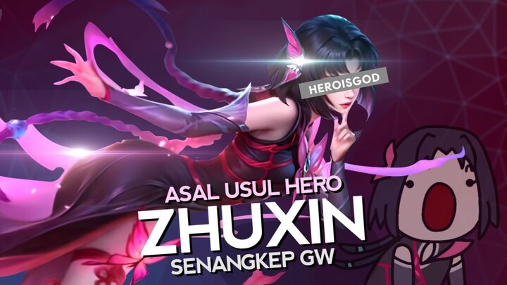 Asal Usul Hero Zhuxin Senangkep Gw feat. HEROISGOD - MLBB Indonesia