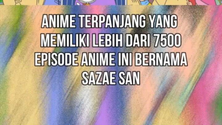 Anime Terpanjang