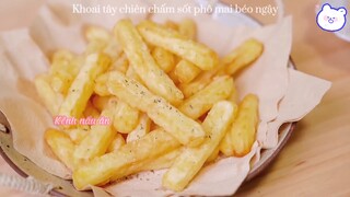 Khoai tây chiên chấm sốt phô mai béo ngậy 💓 #videohaynhat