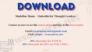 [WSOCOURSE.NET] Madeline Mann – LinkedIn for Thought Leaders