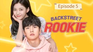 backstreet rookie ep 5 Tagalog