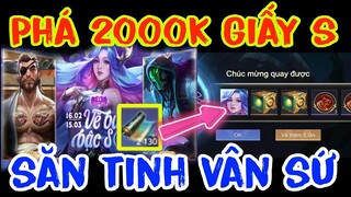 Phá 2000 Giấy S Vẽ Bùa S liên quân săn Lauriel Tinh Vân Sứ và Cái Kết