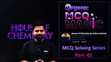 HSC organic chemistry MCQ solve Part-01 By Saikat Abdullah