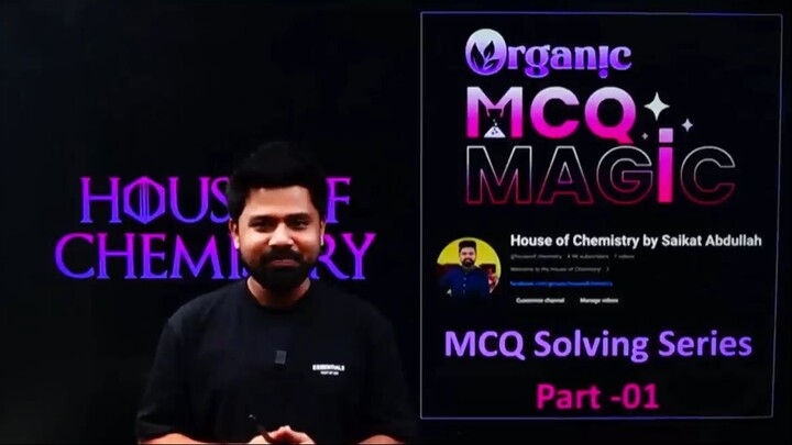 HSC organic chemistry MCQ solve Part-01 By Saikat Abdullah