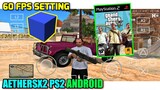 GAME GTA 5 LEGACY VERSI PS2 AETHERSX2 ANDROID | 60 FPS SETTING