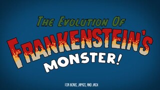 The Evolution Of Frankenstein's Monster (ANIMATED - Universal Franchise)