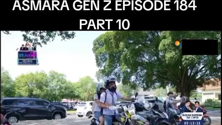 ASMARA GEN Z EPISODE 184 FULL