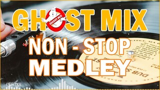 Ghost Mix Nonstop Remix OPM Novelty Songs Tagalog Disco Pinoy Sayawan