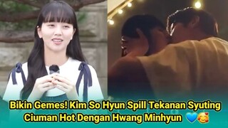 Bikin Gemes! Kim So Hyun Spill Tekanan Syuting Ciuman Hot Dengan Hwang Minhyun 🥰💜