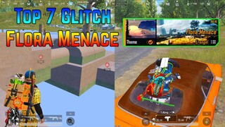 New Flora Menace Mode Glitch Pubg Mobile | TOP 7 Glitch Flora Menace Mode Pubg Mobile | Xuyen Do