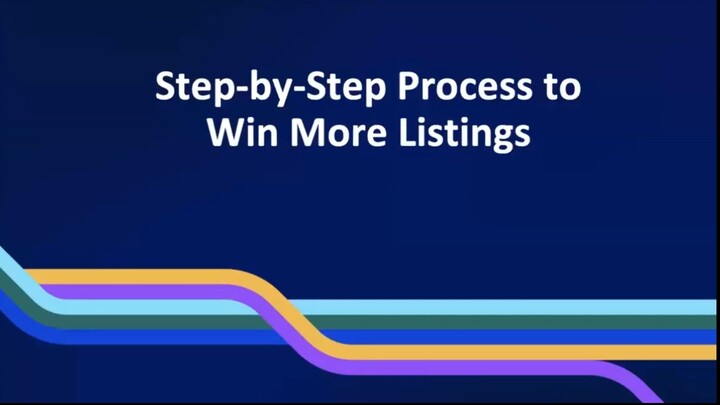 Step-by-Step Process to Win More Listings