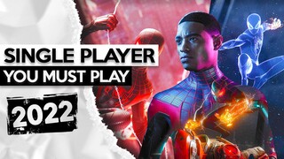 Top 35 Action Single Player Games You Must Play In 2022