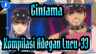 [Gintama]Kompilasi Adegan Lucu (33)_1