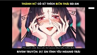 THÁNH NỮ CÓ SỞ THÍCH BIẾN THÁI TẬP 1 | TÌNH YÊU NGANG TRÁI | TRUYỆN TRANH SIÊU NHANH | Độc Lạ media