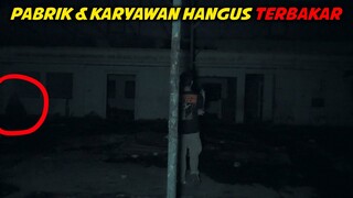 🔴 584- PABRIK DAN KARYAWAN HANGUS TERBAKAR