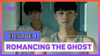 (EngSub) Romancing the Ghost Episode 4