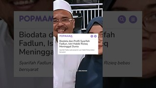 Biodata dan Profil Syarifah Fadlun, Istri Habib Rizieq Meninggal Dunia #beritaterkini #meninggal