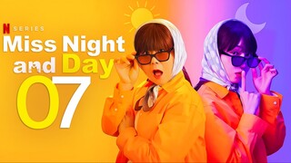 EP7 Miss Night and Day (2024)