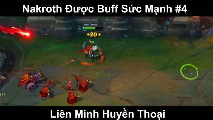 Nakroth Được Buff Sức Mạnh Phần 4