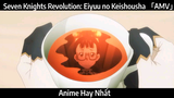 Seven Knights Revolution: Eiyuu no Keishousha 「AMV」 Krewella - Đội | Hay Nhất
