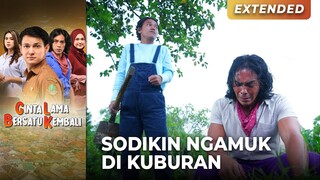 KARENA GAK JODOH! Sodikin Ngamuk Di Kuburan Bapaknya | CINTA LAMA BERSATU KEMBALI | Eps 1-2 (5/7)