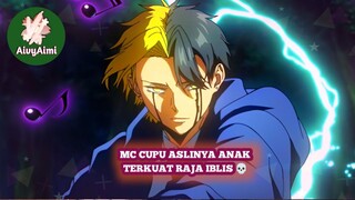 MC CUPU aslinya ANAK TERKUAT RAJA IBLIS💀!AivyAimi Rekomendasi anime overpower