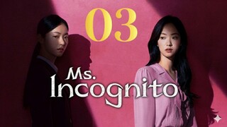 Ms. Incognito (2025) - Ep 3 [Eng Sub]