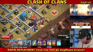 RAPID DEPLOYMENT Trick for TH12 QC HogMiner Hybrid!! PART#2