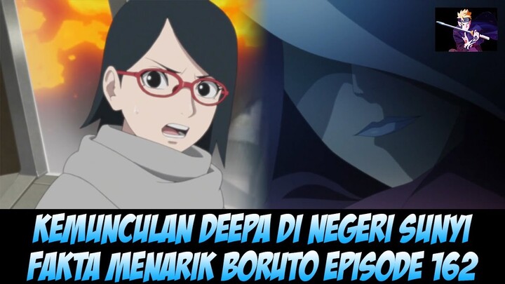 Kemunculan Deepa di Negeri Sunyi - Fakta Menarik Boruto Episode 162