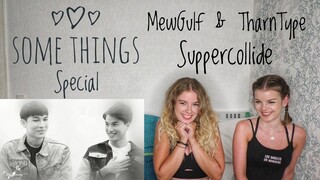 Some Things Special: MewGulf & TharnType - Suppercollide