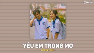 Yêu Em Trong Mơ (Lofi Ver.) - Kai Sino x An Vũ x Orinn | LYRICS VIDEO