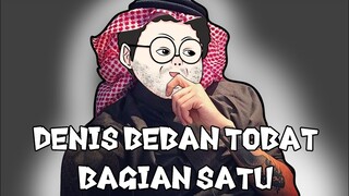 DENIS BEBAN TOBAT PART 48