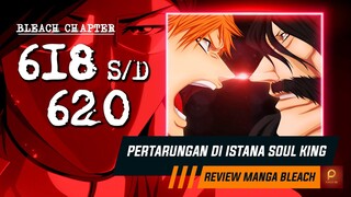 ICHIGO & YORUICHI VS YHWACH BERSAMA ISHIDA | Bleach Chapter 618 s/d 620